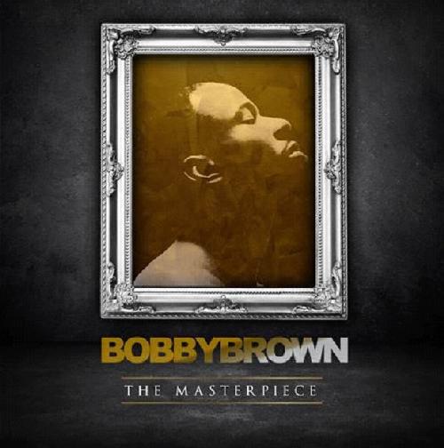 bobby brown new music masterpiece